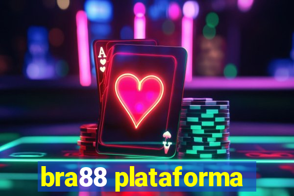 bra88 plataforma